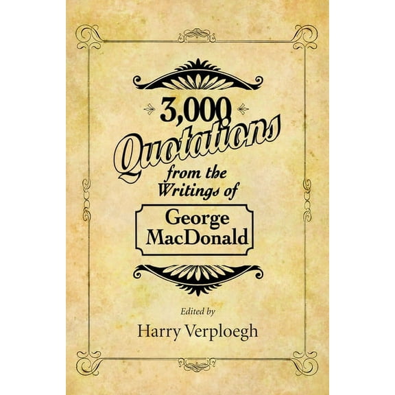3,000 Quotations from the Writings of George MacDonald (Hardcover)
