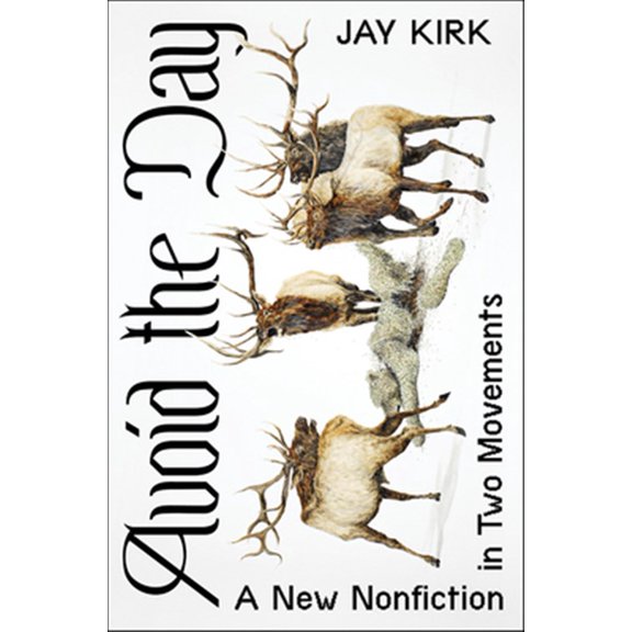 Pre-Owned Avoid the Day: A New Nonfiction in Two Movements (Paperback) 0062356178 9780062356178