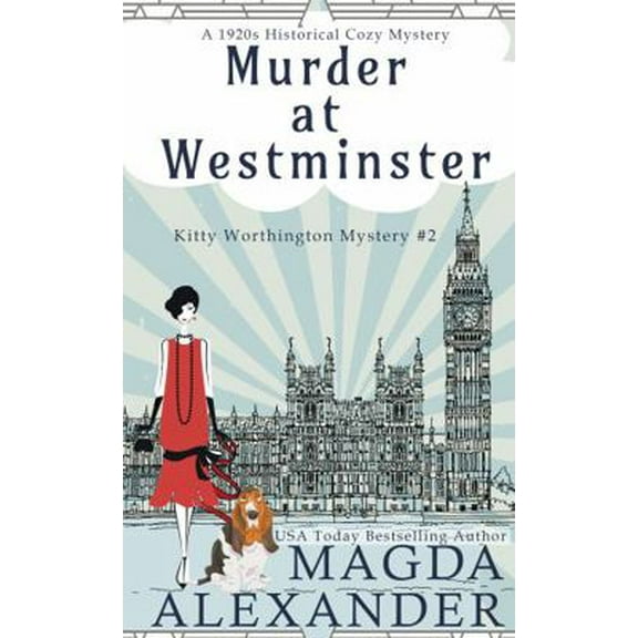 Pre-Owned Murder at Westminster: A 1920s Historical Cozy Mystery (The Kitty Worthington Mysteries) (Paperback) 1943321159 9781943321155