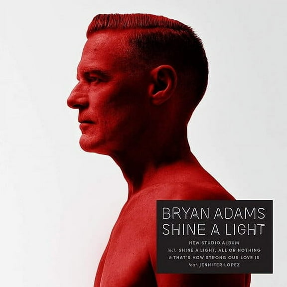 Bryan Adams - Shine A Light - Music & Performance - CD
