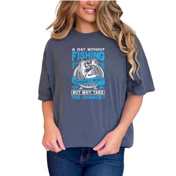Funny Fishing Probably Won't Kill Me, Denim Comfort Colors T-Shirt, Small