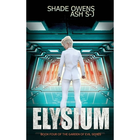 Garden of Evil Elysium, Book 4, (Paperback)