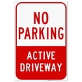 thumbnail image 1 of No Parking Active Driveway Sign, 24x36 Corrugated Plastic, 1 of 7