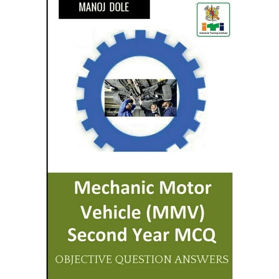 Mechanic Motor Vehicle Second Year MCQ (Paperback)