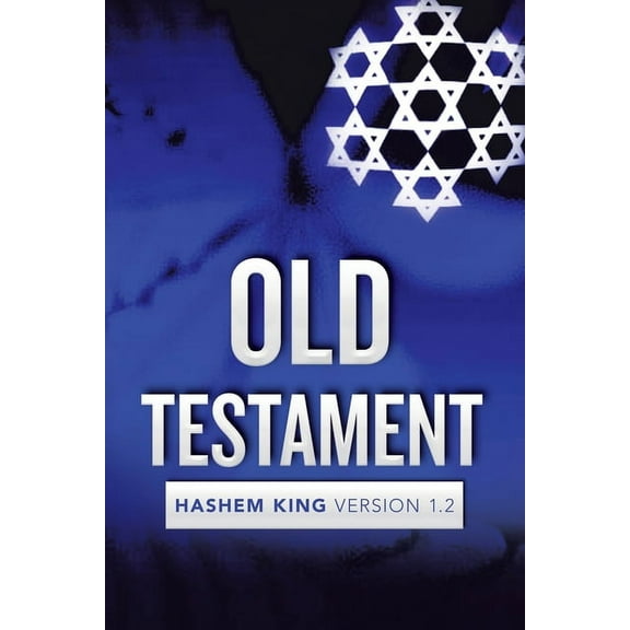 Old Testament: Hashem King Version 1.2 (Paperback)