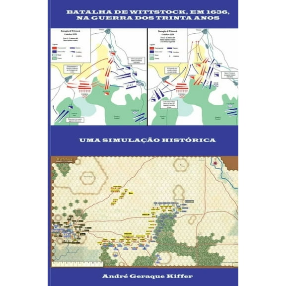 Batalha De Wittstock, Em 1636, Na Guerra Dos Trinta Anos, (Paperback)