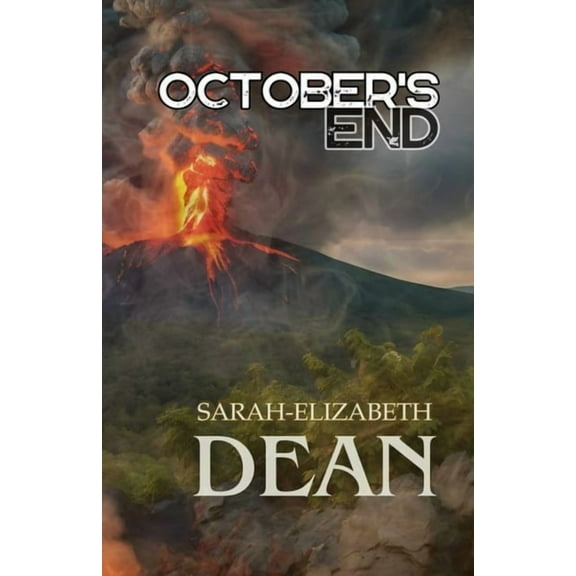World Apocalyptic October's End, Book 1, (Paperback)