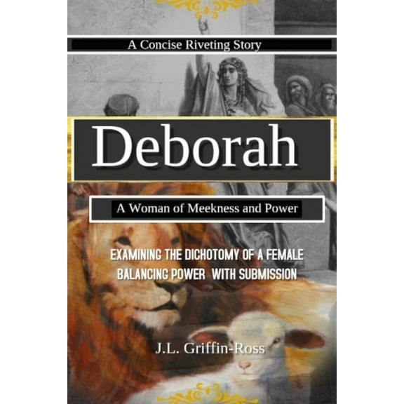 Deborah: A Woman of Meekness and Power (Paperback)