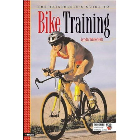 The Triathlete's Guide to Bike Training (Ultrafit Multisport Training) [Paperback]