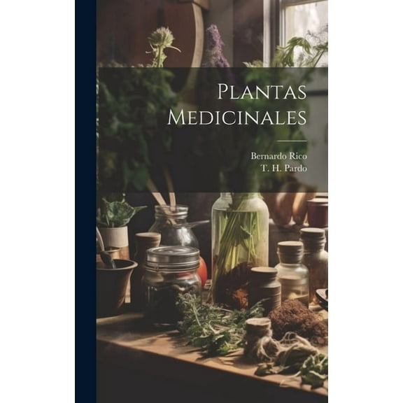 Plantas Medicinales, (Hardcover)