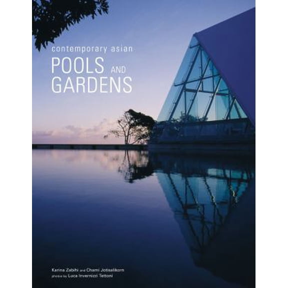 Pre-Owned Contemporary Asian Pools and Gardens (Contemporary Asian Home) (Hardcover) 0794601766 9780794601768