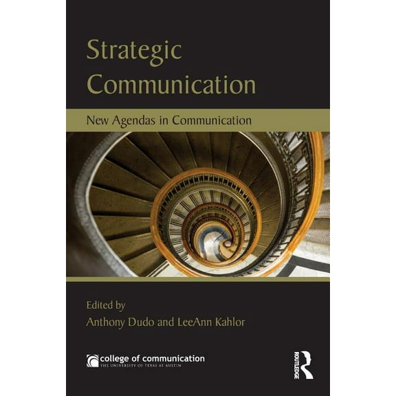 New Agendas in Communication Strategic Communication: New Agendas in Communication, (Paperback)
