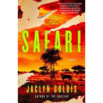 The Safari: A Novel Binding: Paperback