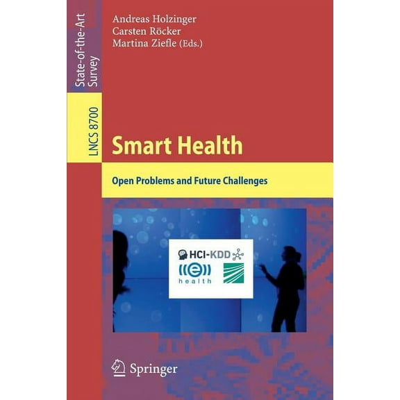 Smart Health: Open Problems and Future Challenges, (Paperback)