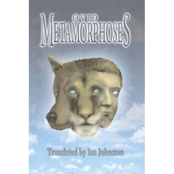 Pre-Owned Metamorphoses - A Modern Verse Translation of Ovid’s Epic Collection of Myths, Transformations, and Ancient Legends (Unknown) 1935238582 9781935238584