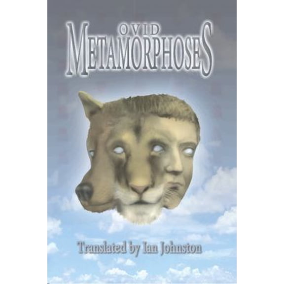 Pre-Owned Metamorphoses - A Modern Verse Translation of Ovids Epic Collection of Myths, Transformations, and Ancient Legends (Unknown) 1935238582 9781935238584