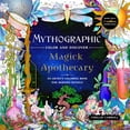 thumbnail image 1 of Mythographic Color and Discover: Magick Apothecary: An Artist’s Coloring Book for Modern Mystics, 1 of 2