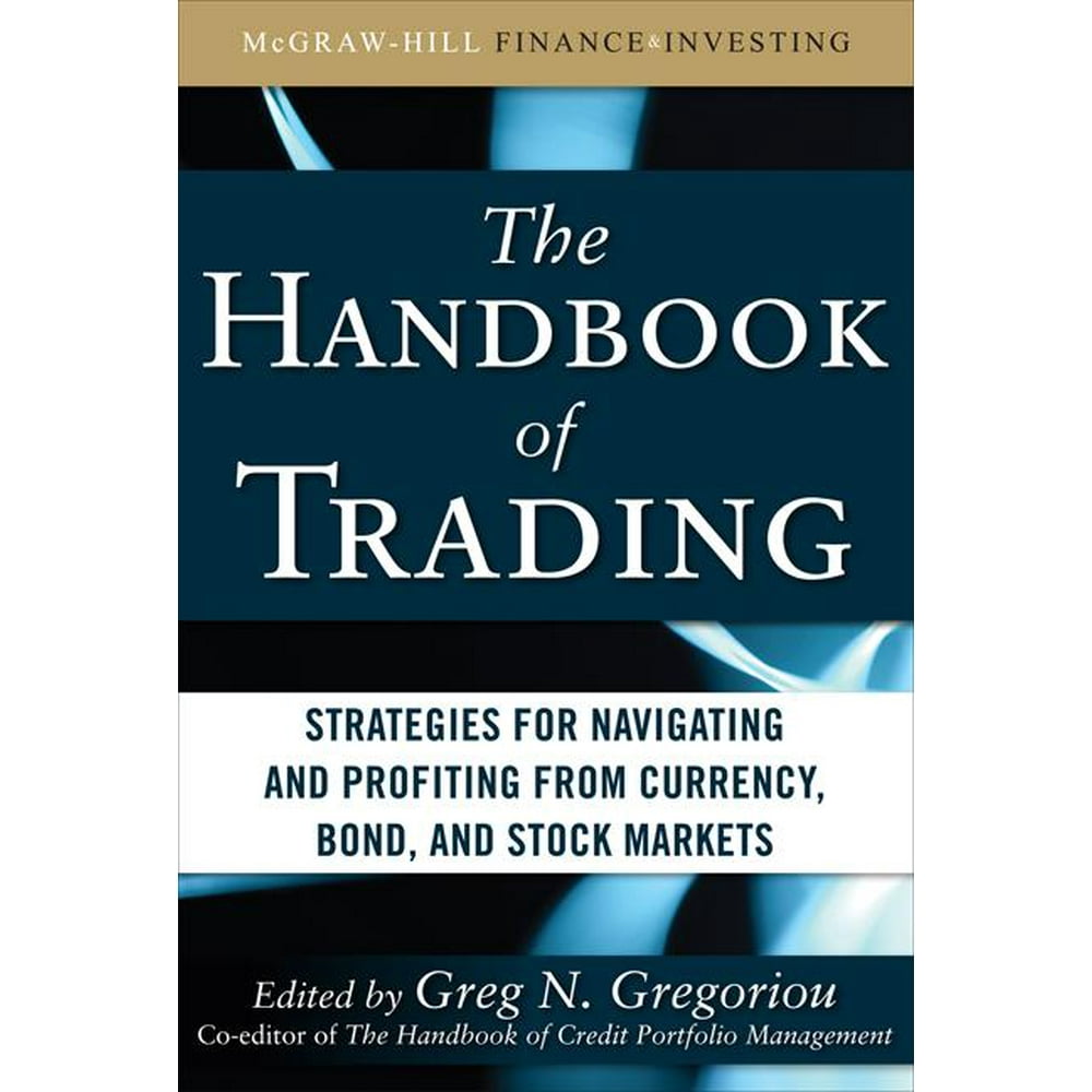 McGrawHill Finance & Investing The Handbook of Trading Strategies
