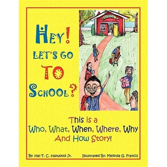 Hey! Let's Go to School? (Paperback)