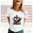 thumbnail image 2 of 250th Anniversary USA Shirts Womens 250 Years American Bald Eagle USA 250th Anniversary T-Shirt, 2 of 4