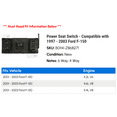 thumbnail image 2 of Power Seat Switch - Compatible with 1997 - 2003 Ford F-150 2001 2002, 2 of 2