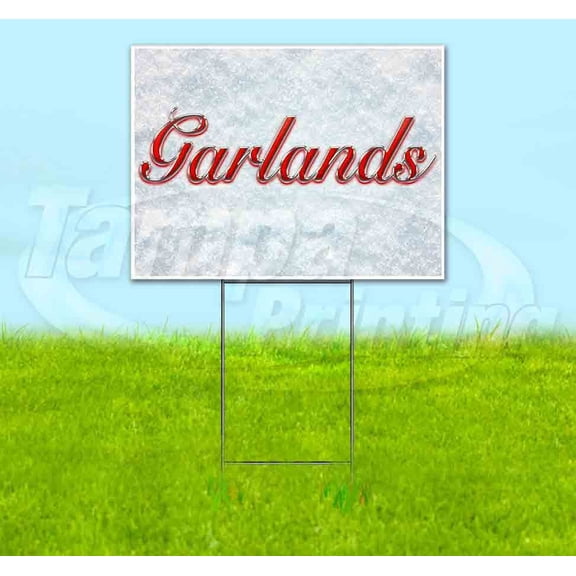 Garlands (18" x 24") Yard Sign, Includes Metal Step Stake