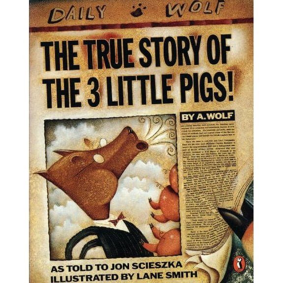The True Story of the Three Little Pigs (Paperback) by Jon Scieszka, Lane Smith