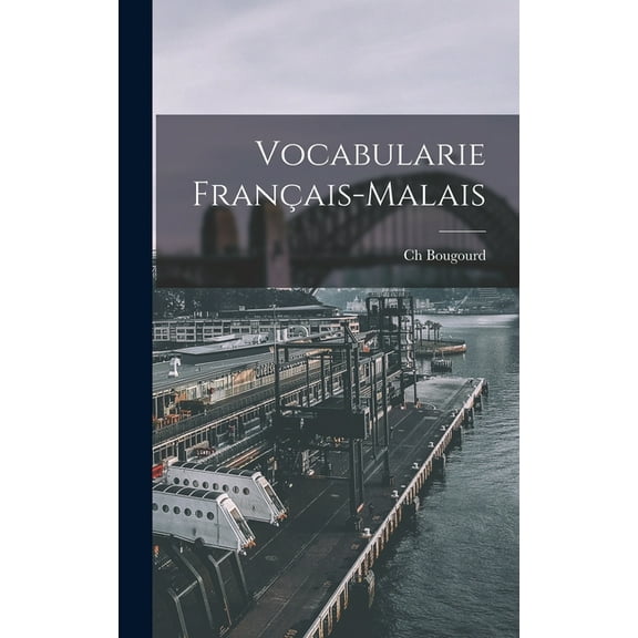 Vocabularie Français-Malais (Hardcover)
