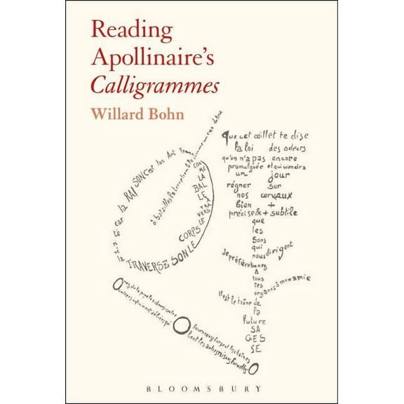 Reading Apollinaire's Calligrammes, (Hardcover)
