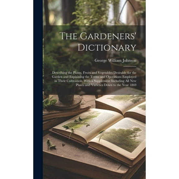 The Gardeners' Dictionary (Hardcover)