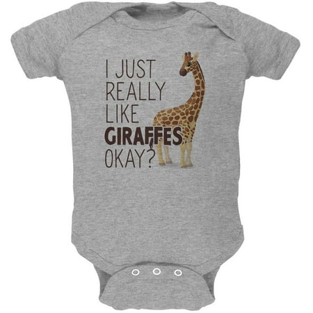 I Just Really Like Giraffes Ok Soft Baby One Piece