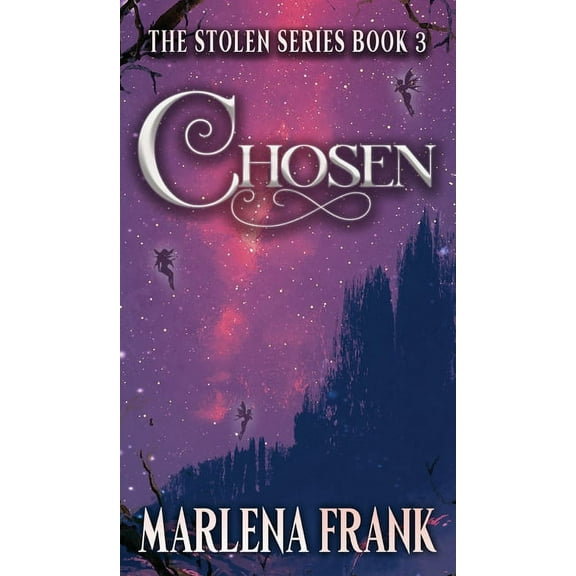 Stolen Chosen, Book 3, (Hardcover)