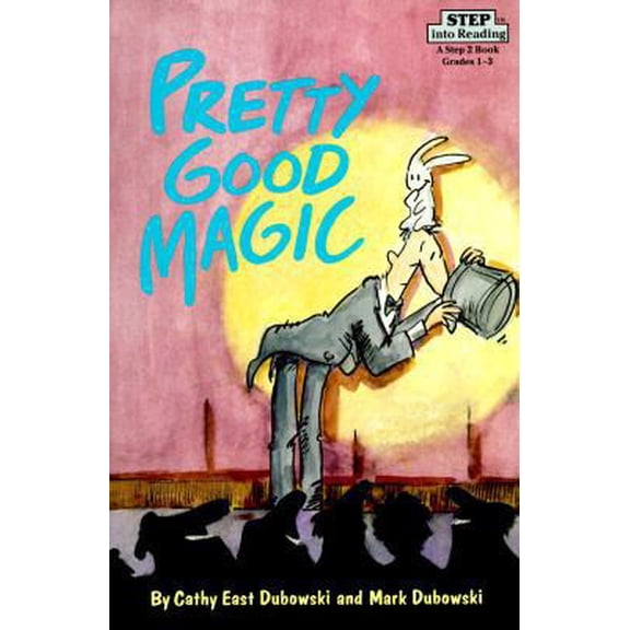 Pre-Owned Pretty Good Magic (Step into Reading) (Paperback) 039489068X 9780394890685