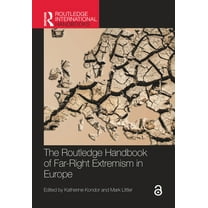Routledge International Handbooks The Routledge Handbook of Far-Right Extremism in Europe, (Hardcover)