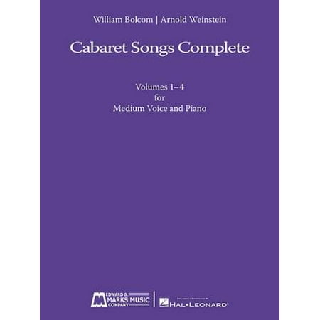 Complete Cabaret Collection - Cabaret Songs Complete : Volumes 1-4 for Medium Voice and Piano