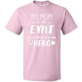 thumbnail image 3 of Inktastic My Mom is an Emt and a Hero T-Shirt, 3 of 5