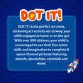 thumbnail image 4 of Skillmatics Dot It Outer Space Sticker Art Activity Set with 500 Plus Stickers Mess Free Travel Craft Kit for Kids Ages 3 to 7, 4 of 6