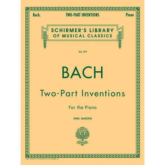 15 Two-Part Inventions Bach Piano Sheet Music Songbook Schirmer S Library of Musical Classics Vol. 379 Early Advanced Pi, (Paperback)