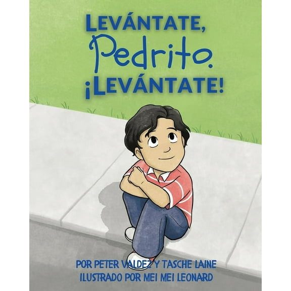 Pedrito Levántate, Pedrito. ¡Levántate!, (Paperback)