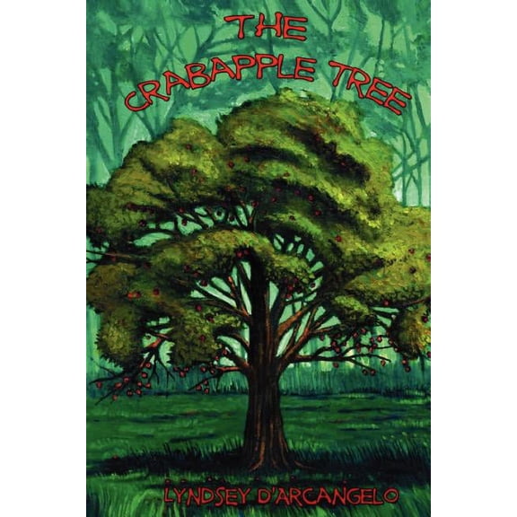 The Crabapple Tree, (Paperback)