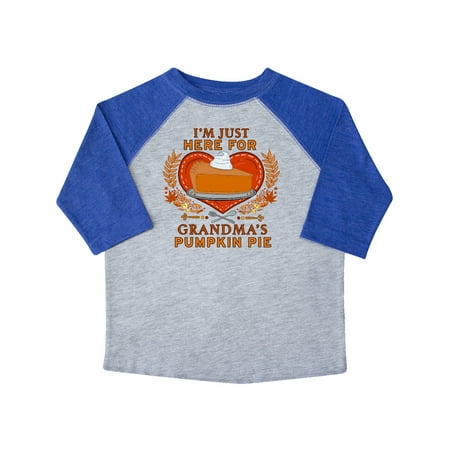 

Inktastic I m Just Here for Grandma s Pumpkin Pie with Heart Gift Toddler Boy or Toddler Girl T-Shirt