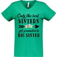 thumbnail image 3 of Inktastic Only the Best Sisters Get Promoted to Big Sister Women's V-Neck T-Shirt, 3 of 5