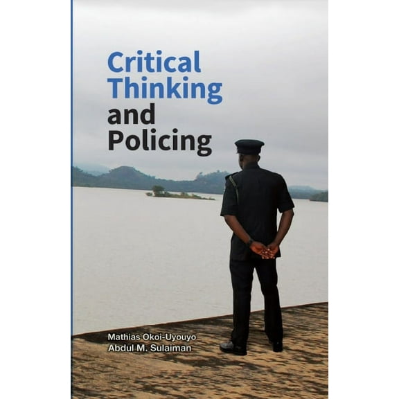 Critical Thinking and Policing (Paperback)