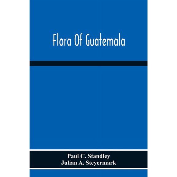 Flora Of Guatemala, (Paperback)
