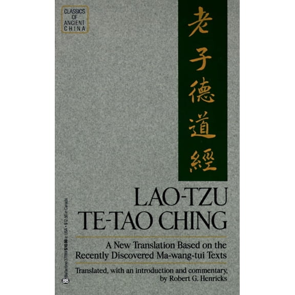 Pre-Owned Lao-Tzu: Te-Tao Ching: A New Translation Based on the Recently Discovered Ma-Wang Tui Texts (Paperback) 0345370996 9780345370990