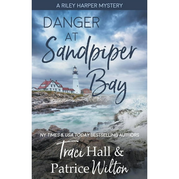 A Riley Harper Mystery Danger at Sandpiper Bay, Book 2, (Paperback)