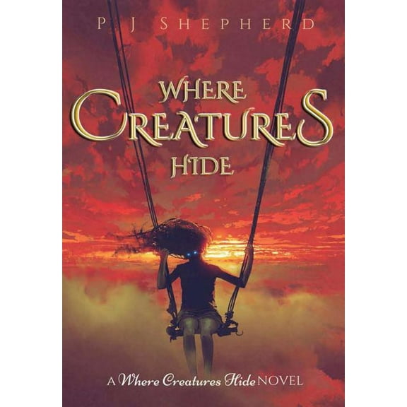 Where Creatures Hide, (Hardcover)