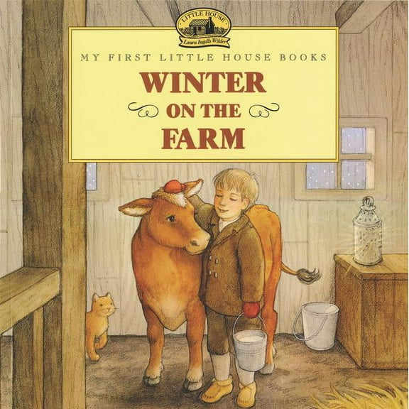 Little House Picture Book Winter on the Farm, (Paperback)