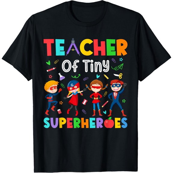 Teacher Of Tiny Superheroes Pre-K Kindergarten Teacher T-Shirt Size S-5XL
