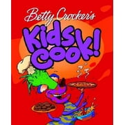 Betty Crocker Kids Cook!, Pre-Owned (Hardcover)